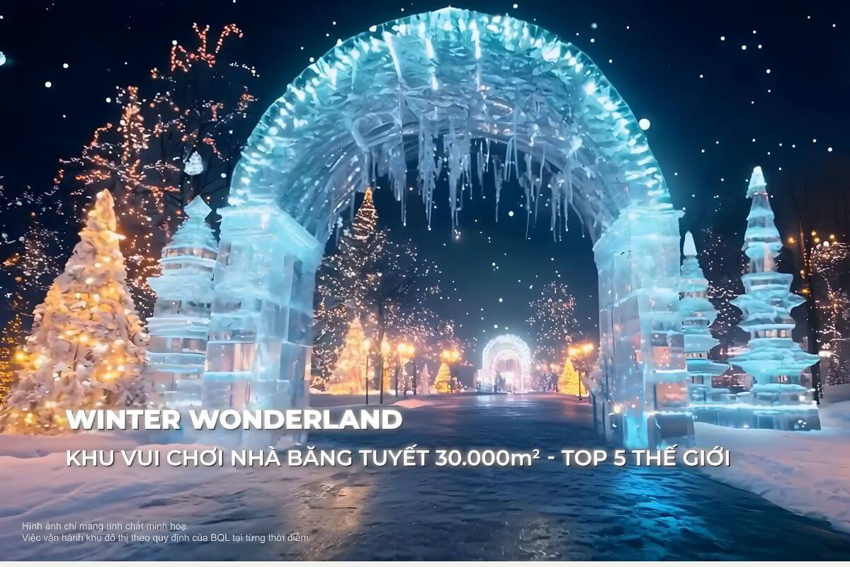 Điều gì khiến Winter Wonderland Vinhomes Green Paradise gây sốt giới đầu tư và du khách? 7 Tọa lạc trong tổ hợp vui chơi giải trí quy mô 122 ha thuộc phân khu Vịnh Tiên
