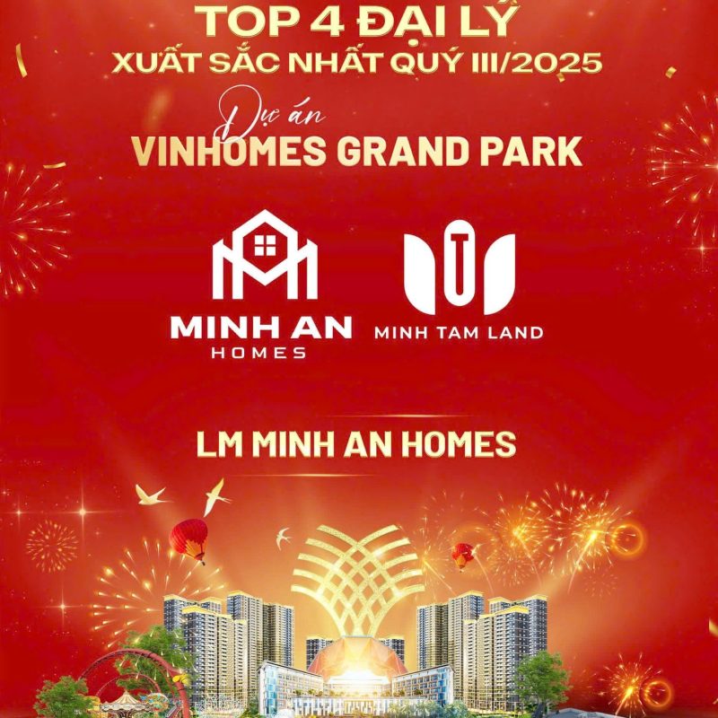 Giới thiệu 17 Top 4 Đại lý phân phối xuất sắc nhất Quý 3/2025 Vinhomes Grand Park
